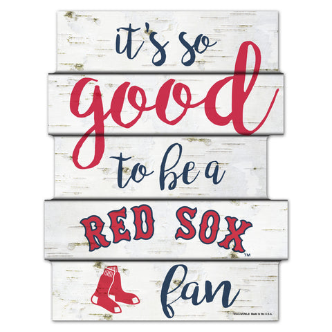 Boston Red Sox Sign 11x14 Wood Good To Be A Fan