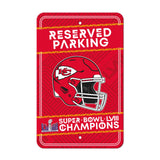 Super Bowl LVIII Champions - Chiefs - Parking Sign